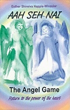 Bild på Aah She NAI: The Angel Game: Return to the Power of the Heart