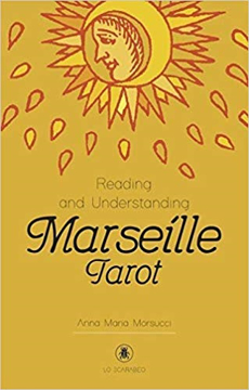 Bild på Reading and Understanding the Marseille Tarot