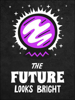 Bild på Future Looks Bright (30x40)