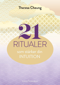 Bild på 21 ritualer som stärker din intuition
