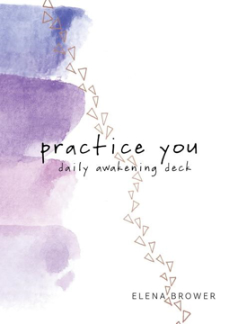 Bild på Practice You: Daily Awakening Deck (54 Pra