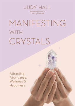Bild på Manifesting with Crystals