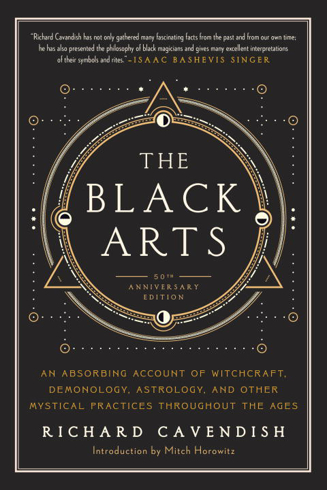 Bild på Black arts - an absorbing account of witchcraft, demonology, astrology and