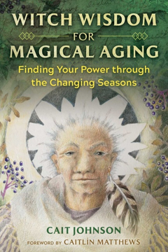 Bild på Witch Wisdom For Magical Aging