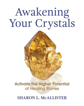 Bild på Awakening Your Crystals