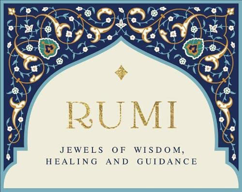 Bild på Rumi - Jewels Of Wisdom, Healing And Guidance