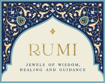 Bild på Rumi - Jewels Of Wisdom, Healing And Guidance