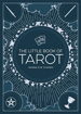 Bild på Little Book Of Tarot: An Introduction To F
