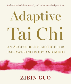 Bild på Adaptive Tai Chi: An Accessible Practice for Empowering Body and Mind