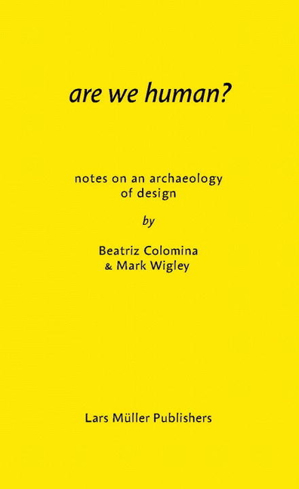 Bild på Are we human? - the archeology of design