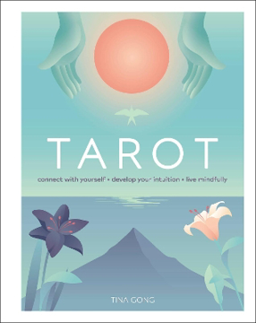 Bild på Tarot: Connect With Yourself, Develop Your Intuition, Live Mindfully