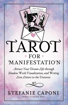 Bild på Tarot for Manifestation: Attract Your Dream Life through Shadow Work, Visualization and Writing Love Letters to the Universe