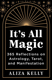 Bild på It’s All Magic