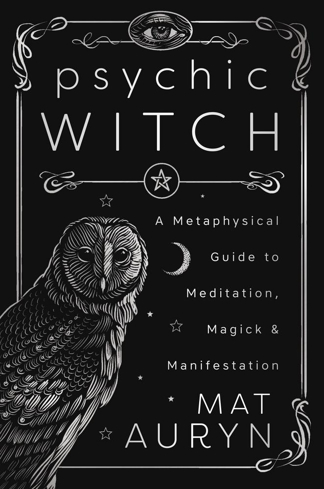 Bild på Psychic Witch: A Metaphysical Guide to Meditation, Magick & Manifestation (Deluxe Hardcover Edition)